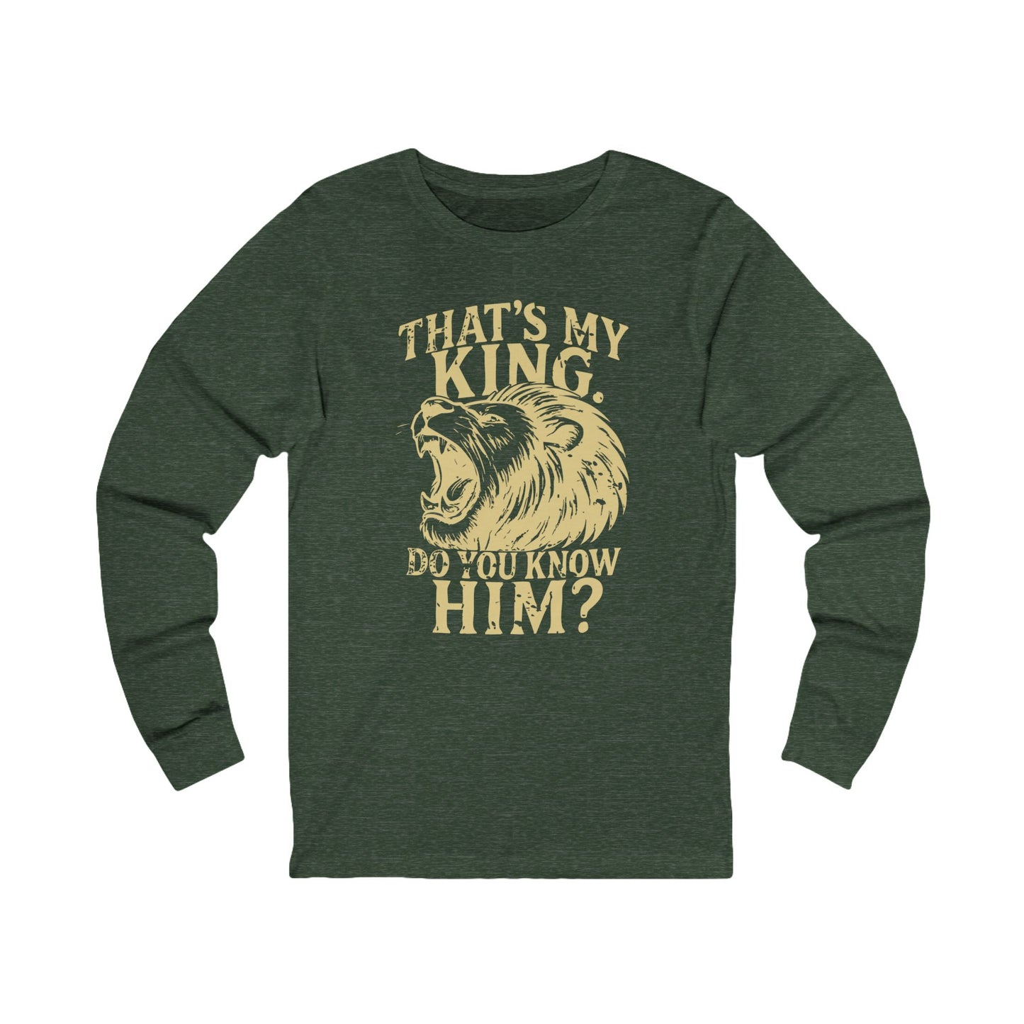 That's My King Unisex Long Sleeve Tee