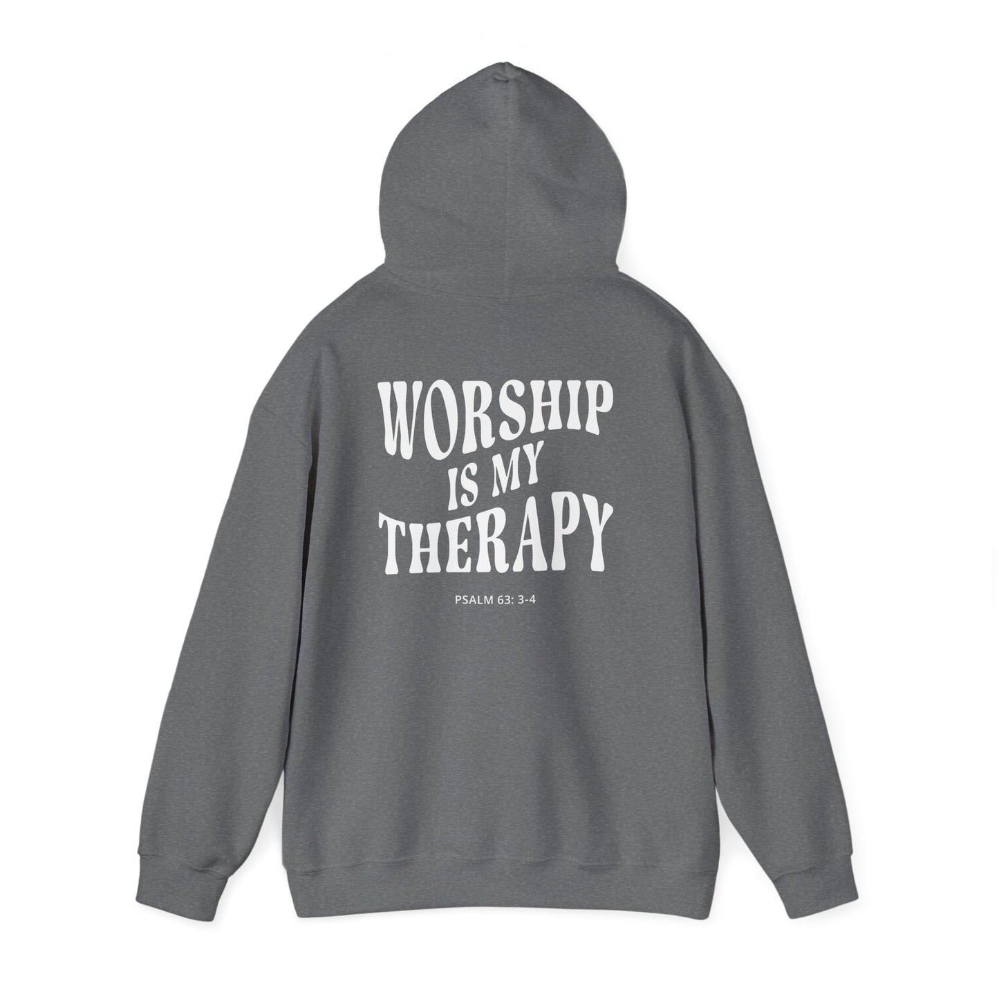 Worship Is My Therapy Hooded Sweatshirt