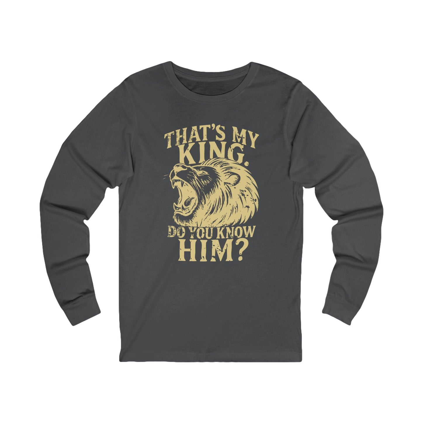 That's My King Unisex Long Sleeve Tee