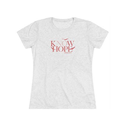 Know(No) Hope Women's Short Sleeve Tri-Blend Tee