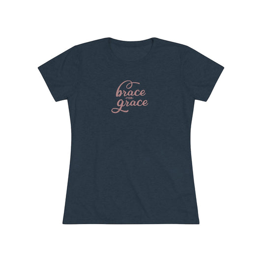 Brace for Grace Short Sleeve Women's Tri-Blend Tshirt