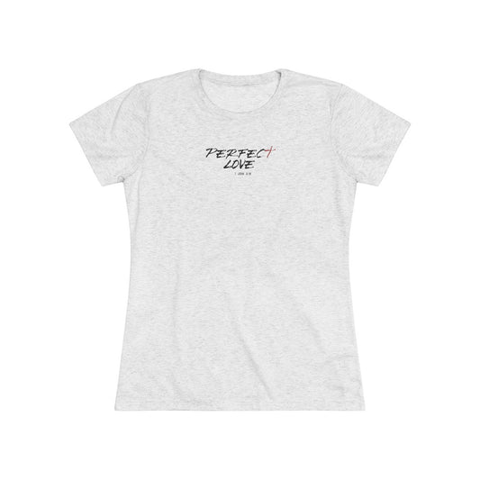 Perfect Love Women's Short Sleeve Tri-Blend Tshirt