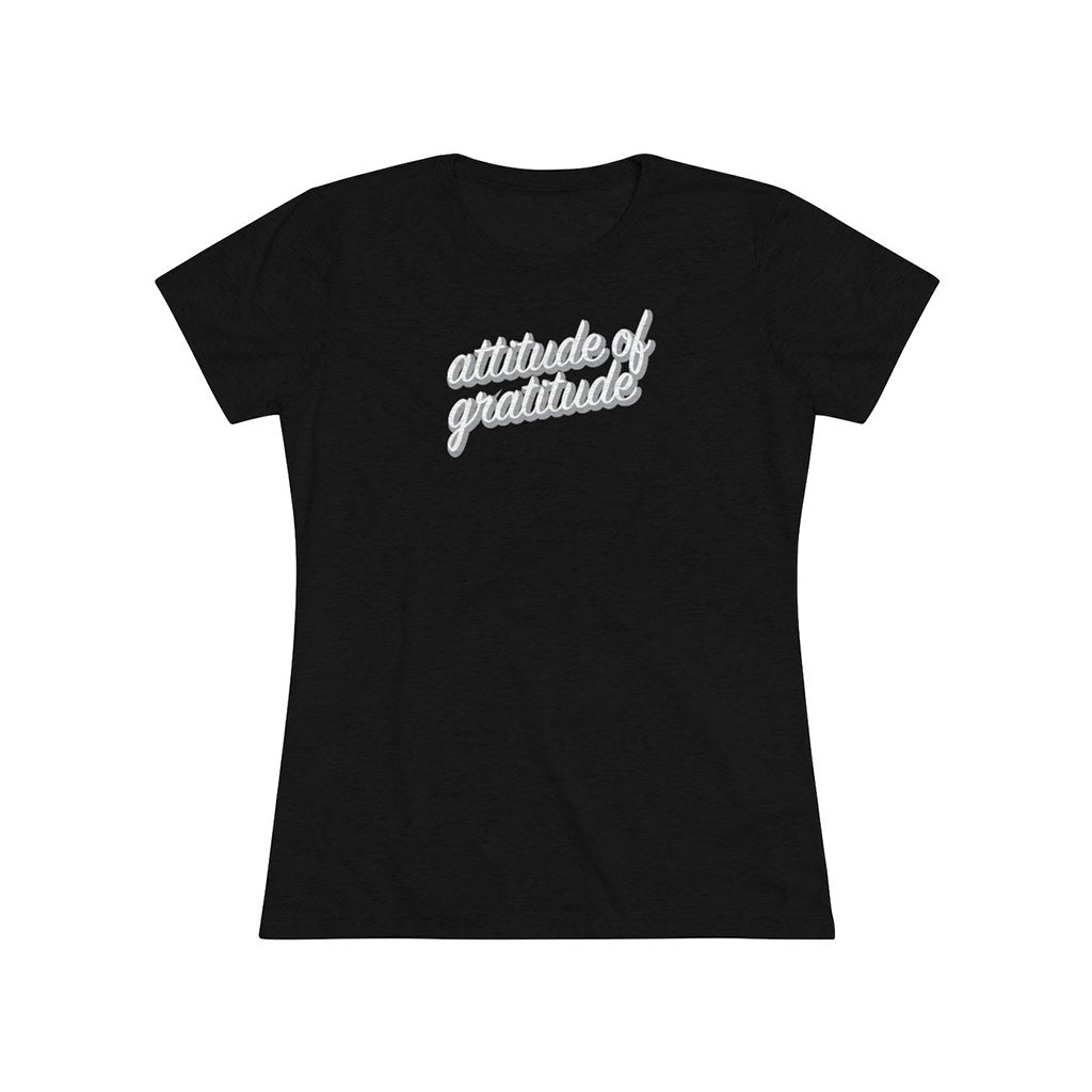 Attitude of Gratitude Women's Tri-Blend Tee