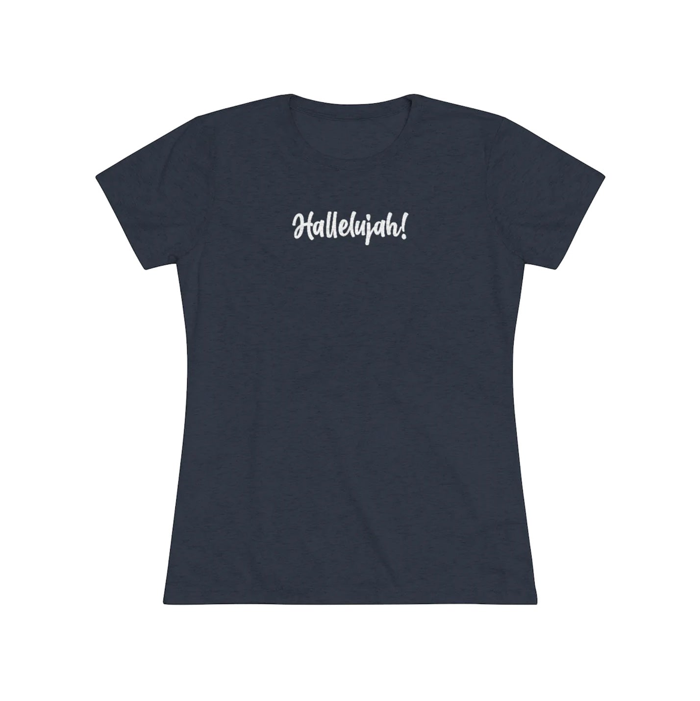 Hallelujah (praise God) Women's Tri-Blend Tee