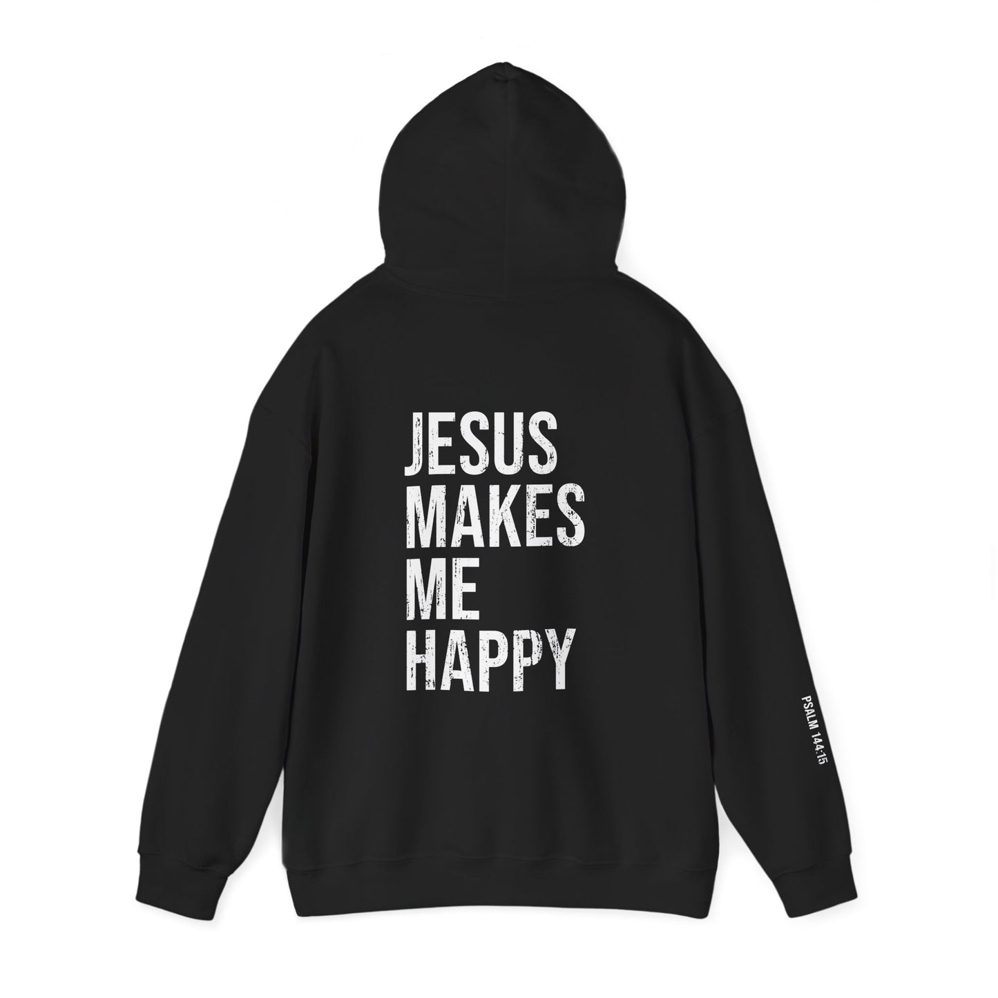 Jesus Makes Me Happy Hooded Sweatshirt