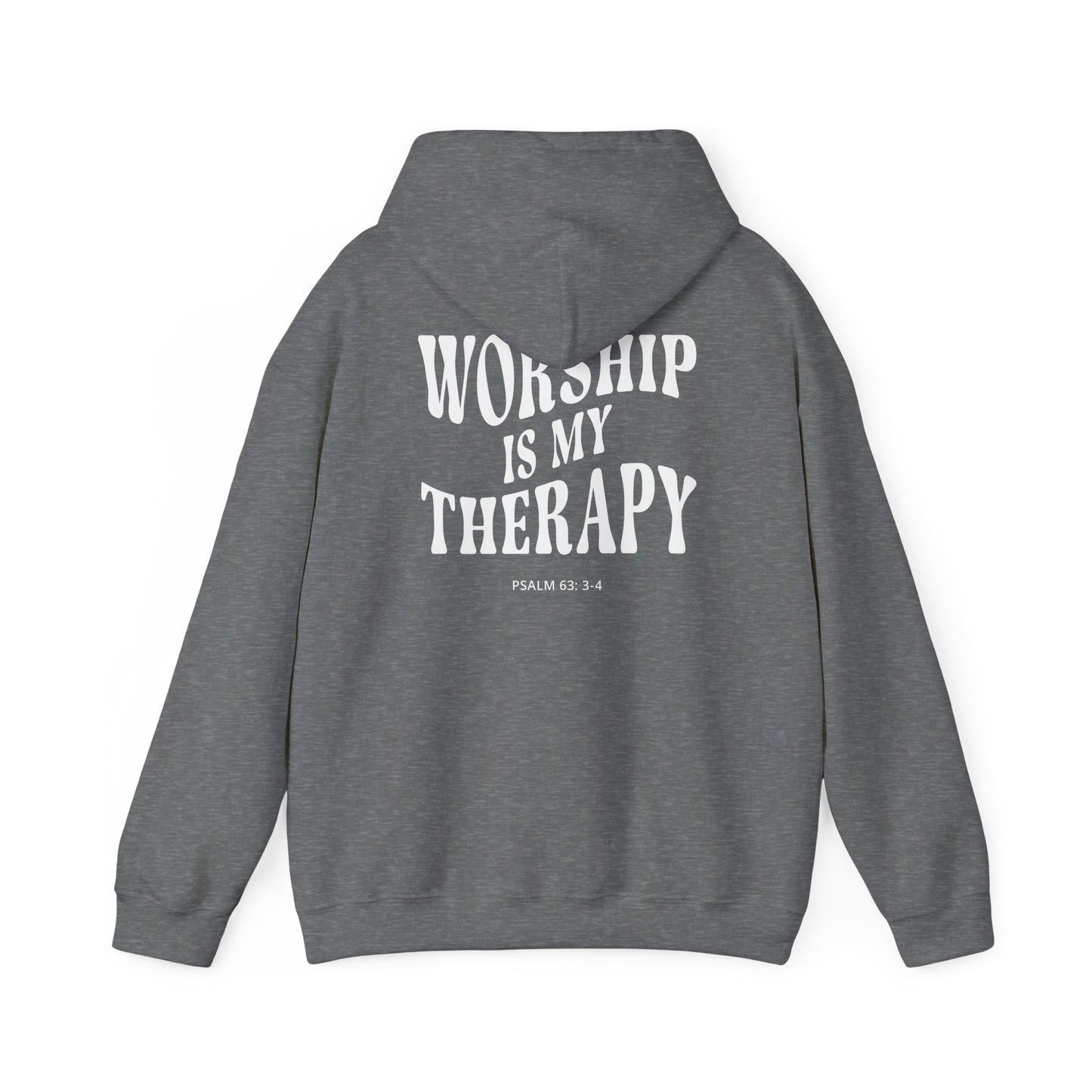 Worship Is My Therapy Hooded Sweatshirt