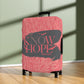 Know Hope Luggage Cover