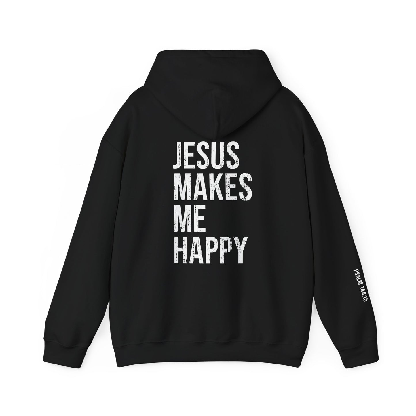 Jesus Makes Me Happy Hooded Sweatshirt