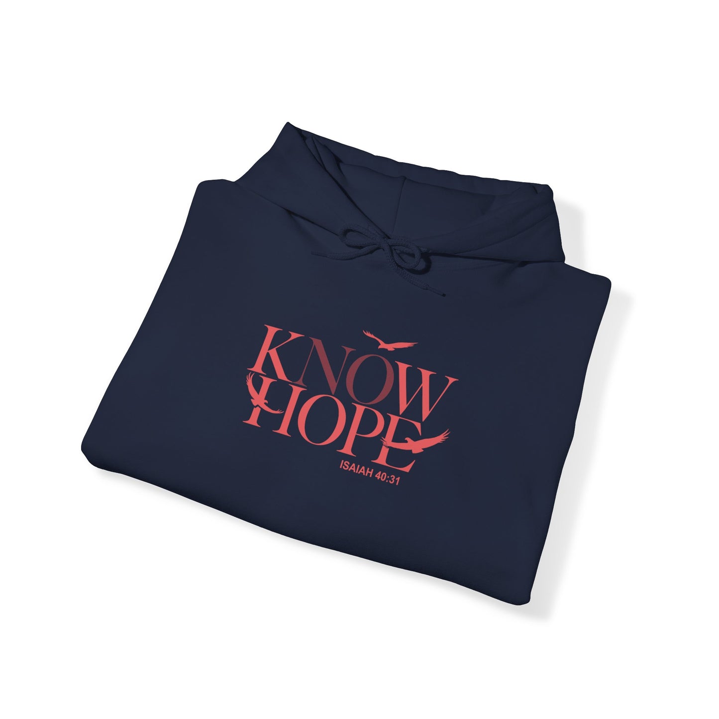 The Know Hope Hooded Sweatshirt