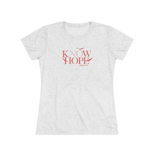 Know(No) Hope Women's Short Sleeve Tri-Blend Tee